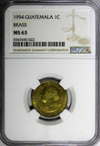 Guatemala Brass 1954 1 Centavo NGC MS63 TOP GRADED BY NGC KM# 254 (022)