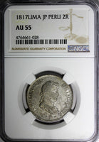 PERU Fernando VII Silver 1817 LIMA JP 2 Reales NGC AU55 KM# 115.1 (028)