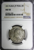 PERU Fernando VII Silver 1817 LIMA JP 2 Reales NGC AU55 KM# 115.1 (028)