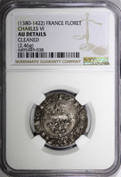 FRANCE Charles VI the Mad (1380-1422)  Floret NGC AU DETAILS D-387a (038)