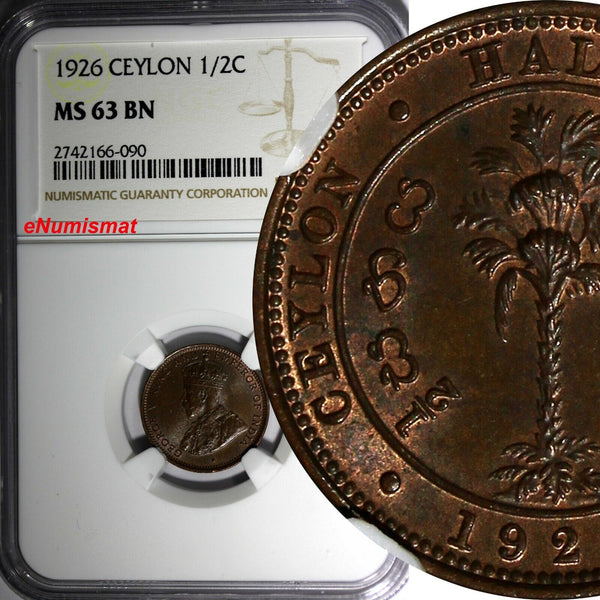 Ceylon George V Copper 1926 1/2 Cent NGC MS63 BN LAST YEAR TYPE KM# 106 (090)
