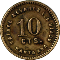 EL SALVADOR TOKEN (ca.1920's) 10 CENTAVOS SANTA ANA RAFAEL ALVAREZ (8565)