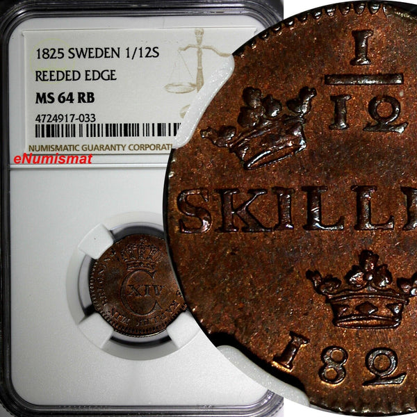 SWEDEN Carl XIV Johan Copper 1825 1/12 Skilling  NGC MS64 RB KM# 616 (033)