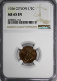 Ceylon George V Copper 1926 1/2 Cent NGC MS65 BN LAST YEAR TYPE KM# 106(153)