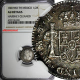 MEXICO SPANISH COLONY Charles IV SILVER 1807 MO TH 1/2 Real NGC AU DET. KM#72(0)