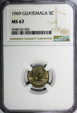 Guatemala 1969 5 Centavos LARGE DATE NGC MS67 TOP GRADED KM# 266.1 (026)