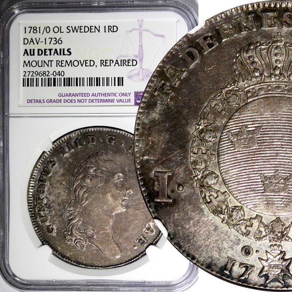 SWEDEN Gustaf III Silver 1781/0 Riksdaler NGC AU DET. OVERDATE KM# 527 (040)