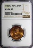 India-British George V Bronze 1912 (C) 1/4 Anna NGC MS64 RD FULL RED KM# 512/083