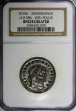 Roman Empire Maximianus 286 - 305 AD Follis Silvered NGC UNCIRCULATED 28mm (025)