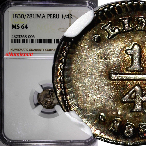 PERU Silver 1830/28 1/4 Real OVERDATE NGC MS64 RAINBOW TONED KM# 143.1(006)