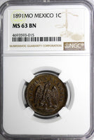 Mexico SECOND REPUBLIC Copper 1891 Mo Centavo NGC MS63 BN CHOICE COIN KM# 391.6