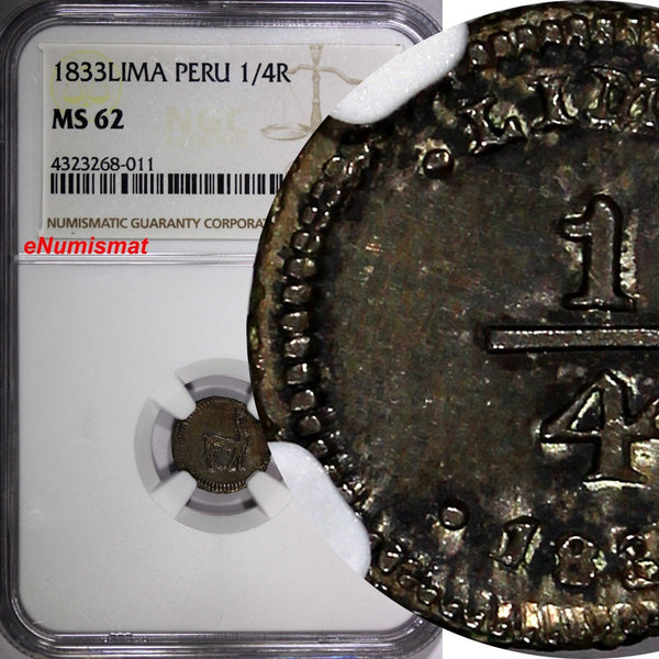 PERU Silver 1833 LIMA 1/4 Real NGC MS62 Rainbow Toned 1 GRADED HIGHER KM143.1(1)