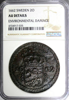 SWEDEN CARL XI Copper 1662 2 Ore NGC AU DETAILS KEY DATE SCARCE KM# 234.1