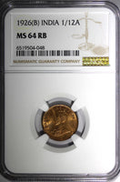 India-British George V Bronze 1926 (B) 1/12 Anna NGC MS64 RB KM# 509 (048)