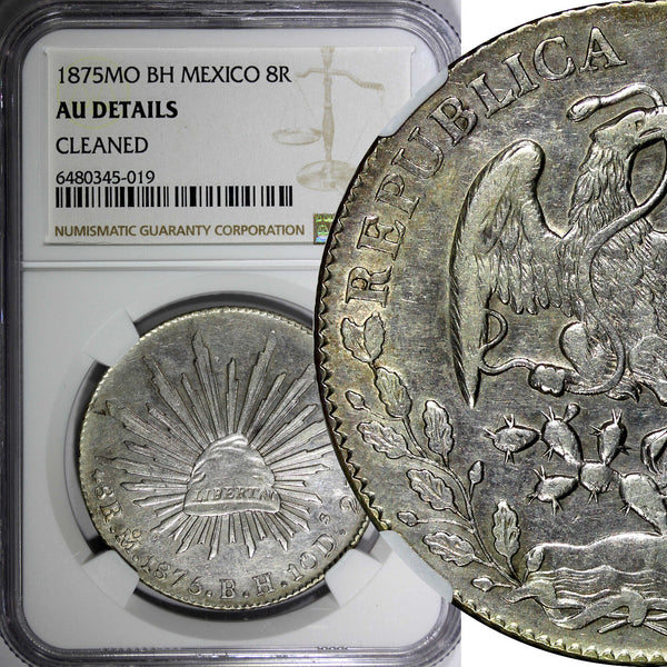 Mexico FIRST REPUBLIC Silver 1875 Mo BH 8 Reales NGC AU DETAILS  KM# 377.10 (19)