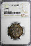 Spain Charles III Silver 1773 S CF 2 Reales NGC AU53 Seville TOP GRADED KM#412.2