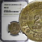 British North Borneo 1903 2-1/2 Cent NGC MS62 LIGHT TONED Heaton RARE KM# 4 (59)