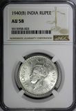 India-British George VI Silver 1940 (B) Rupee NGC AU58 Mint Luster KM# 556 (003)