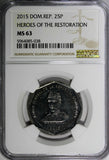 DOMINICAN REPUBLIC 2015 25 Pesos NGC MS63 Gregorio Luperón GEM BU KM# 107 (038)