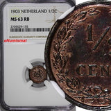 Netherlands Wilhelmina I Bronze 1903 1/2 Cent NGC MS63 RB 2 YEARS TYPE KM#133(5)