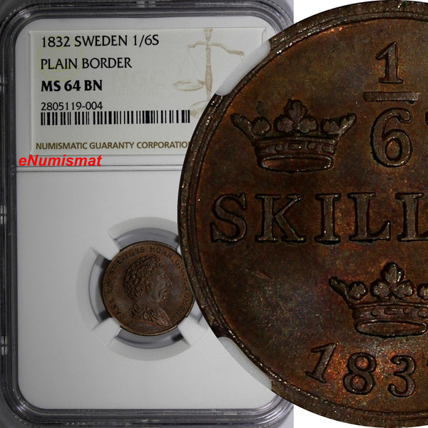 SWEDEN Carl XIV Johan Copper 1832 1/6 Skilling PLAIN BORDER NGC MS64 BN KM634(4)