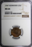Romania Mihai I Brass 1947 1 Leu NGC MS64 Bucharest Mint Nice Toned KM# 73 (30)