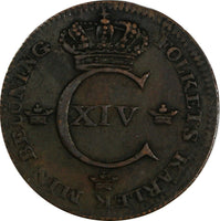 SWEDEN Carl XIV Johan Copper 1819 1/4 Skilling 26 mm 1st Year Type KM# 595 (925)