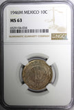 Mexico 1946 M  10 Centavos NGC MS63 Last Year Type KM# 432 (034)