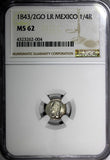 MEXICO Silver 1843/2 GO LR 1/4 Real NGC MS62 OVERDATE TOP GRADED SCARCE KM#368.5