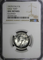 Italy Vittorio Emanuele III Silver 1927 R 5 Lire Edge" FERT" NGC UNC DET KM#67.1