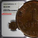 Portugal Bronze 1918 1 Centavo NGC MS63 BN KM# 565  (044)