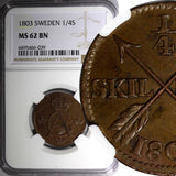 SWEDEN Gustav IV Adolf Copper 1803 1/4 Skilling NGC MS62 BN KM# 564 (39)