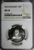 DOMINICAN REPUBLIC 2010 25 Pesos NGC MS65 Gregorio Luperón KM# 107