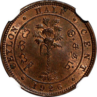 Ceylon George V Copper 1926 1/2 Cent NGC MS64 BN LAST YEAR TYPE KM# 106 (091)