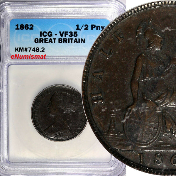 Great Britain Victoria Bronze 1862 1/2 Penny ICG VF35 KM# 748.2