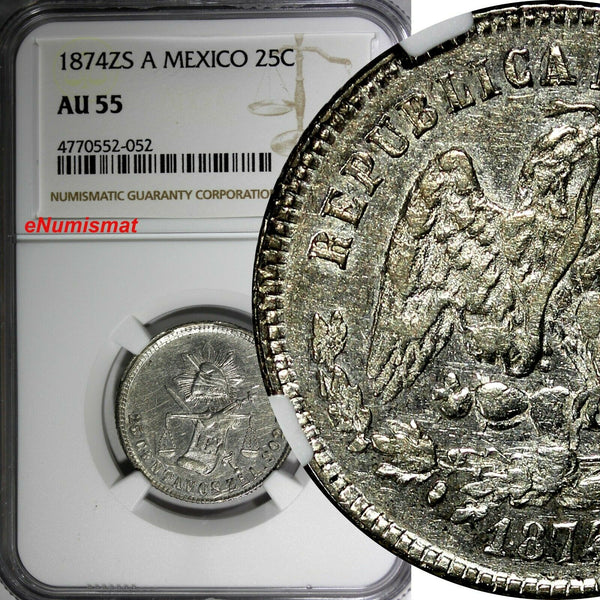 Mexico SECOND REPUBLIC Silver 1874 ZS A 25 Centavos NGC AU55 Zacatecas KM# 406.9