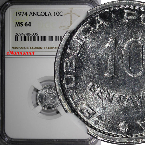 ANGOLA PORTUGUESE Aluminum 1974 10 Centavos NGC MS64 TOP GRADED BY NGC KM# 82(6)