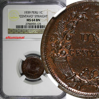 Peru Bronze 1939 1 Centavo Straight NGC MS64 BN KM# 208.2  Thick planchet (125)