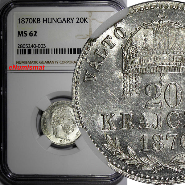 Hungary Silver 1870 KB 20 Krajczar NGC MS62 ONE GRADED HIGHEST RARE KM#452.1/003