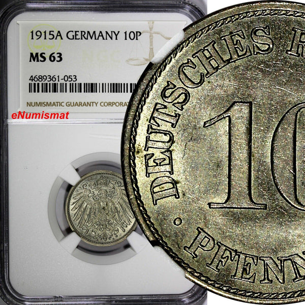 Germany Empire Wilhelm II 1915 A 10 Pfennig NGC MS63 BERLIN TOP GRADED KM#12/053