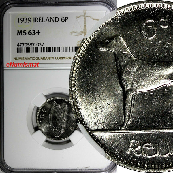 IRELAND Republic 1939 6 Pence NGC MS63+ "PLUS" 2 YEARS TYPE KM# 13