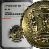 DOMINICAN REPUBLIC 1972 25 Centavos NGC MS65 Mintage-800,000 KM# 20a.1
