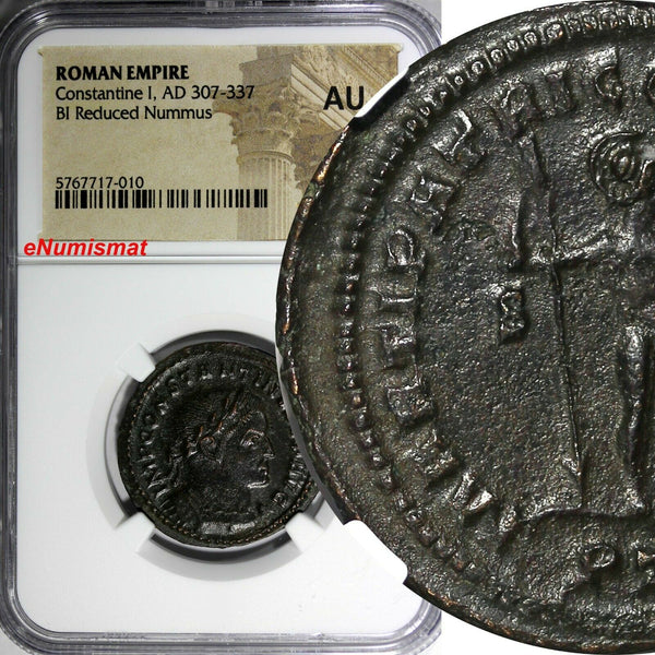 Roman Empire Constantine I AD 307-337  BI Reduced Nummus  NGC AU (010)