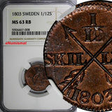 SWEDEN Gustaf IV Adolf 1803 1/12 Skilling NGC MS63 RB Nice Toning KM# 563 (008)