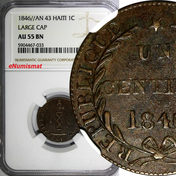 Haiti Copper 1846 // AN 43 1 Centime NGC AU55 BN 2 GRADED HIGHEST KM# 25.1 (033)