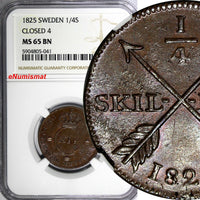 SWEDEN Carl XIV 1825 1/4 SKILLING Closed "4" NGC MS65 BN TOP GRADED KM# 595 (1)