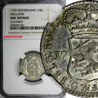 Netherlands HOLLAND Silver 1759 1/4 Gulden NGC UNC DETAILS KM# 100 (021)