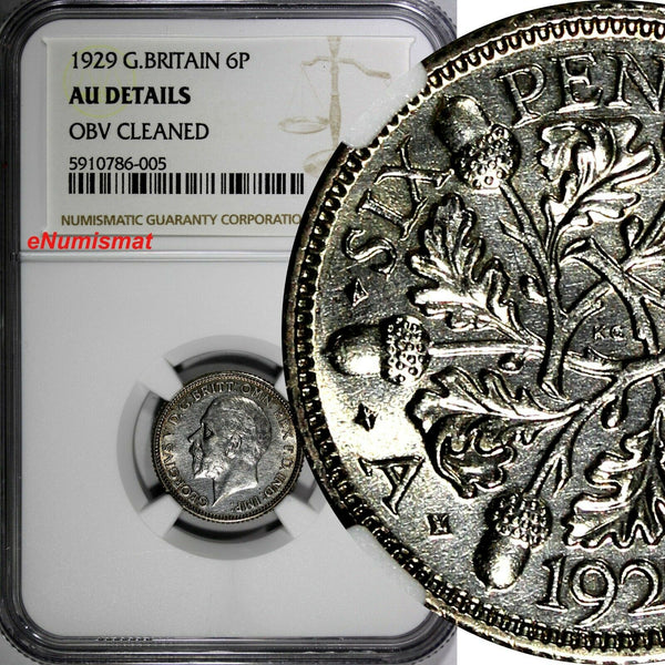 GREAT BRITAIN George V Silver 1929 6 Pence NGC AU DETAILS KM# 832 (005)