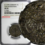 Germany City of Goslar Silver (c.1470) 1 Groschen NGC AU50 TOP GRADED MB# 6 (15)