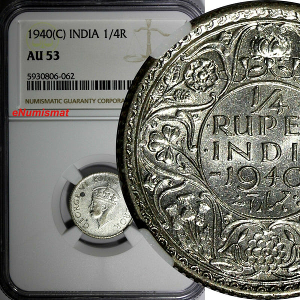 India-British George VI Silver 1940 (C) 1/4 Rupee NGC AU53 Calcutta KM# 545 (62)